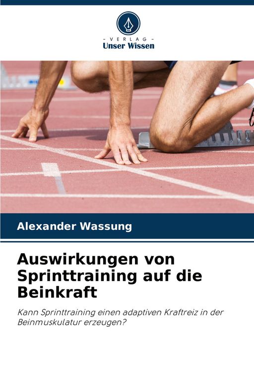 Produktbild: Auswirkungen von Sprinttraining auf die Beinkraft