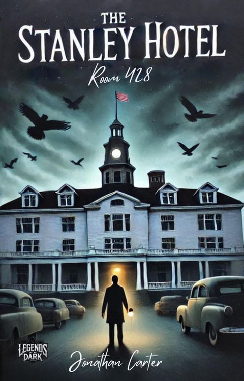 Produktbild: The Stanley Hotel Room 438 (Legends in the Dark, #6)