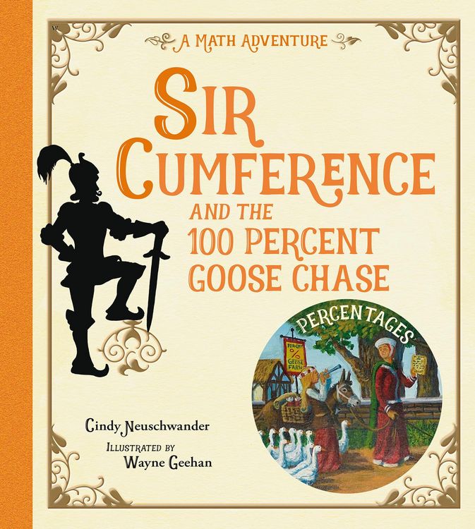 Produktbild: Sir Cumference and the 100 PerCent Goose Chase