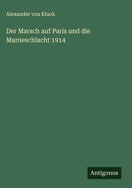 Produktbild: Der Marsch auf Paris und die Marneschlacht 1914