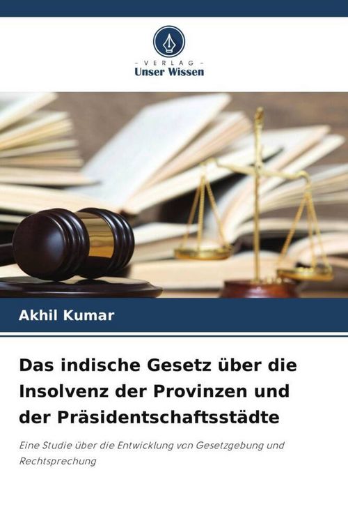 Produktbild: Das indische Gesetz &uuml;ber die Insolvenz der Provinzen und der Pr&auml;sidentschaftsst&auml;dte