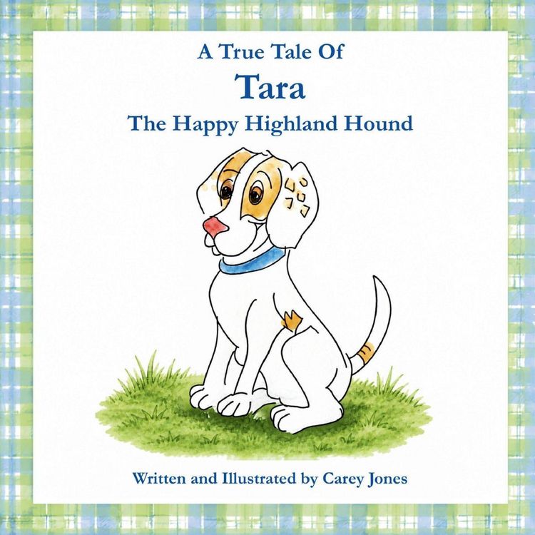 Produktbild: A True Tale Of Tara The Happy Highland Hound