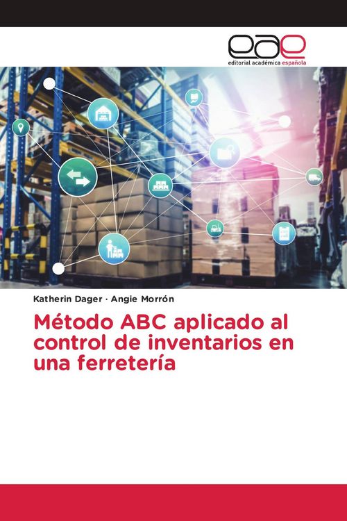 Produktbild: M&eacute;todo ABC aplicado al control de inventarios en una ferreter&iacute;a