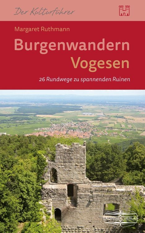 Bild vom Artikel Burgenwandern Vogesen vom Autor Margaret Ruthmann