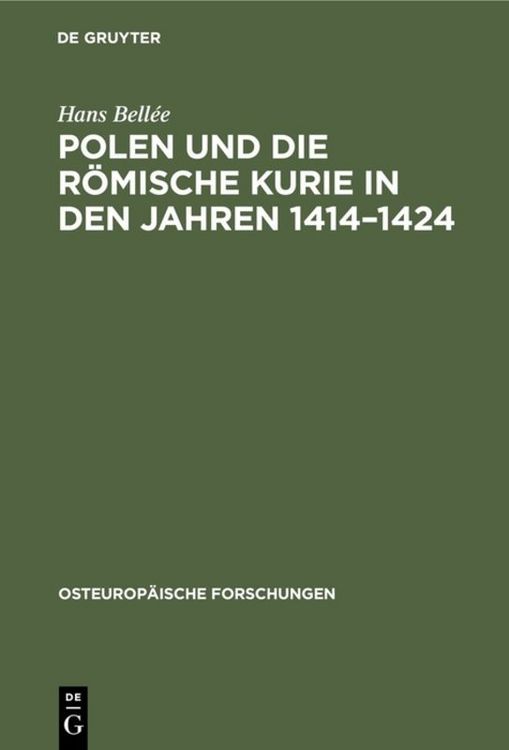 Produktbild: Polen und die r&ouml;mische Kurie in den Jahren 1414&ndash;1424