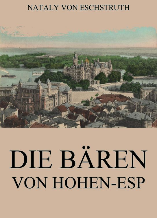 Produktbild: Die B&auml;ren von Hohen-Esp