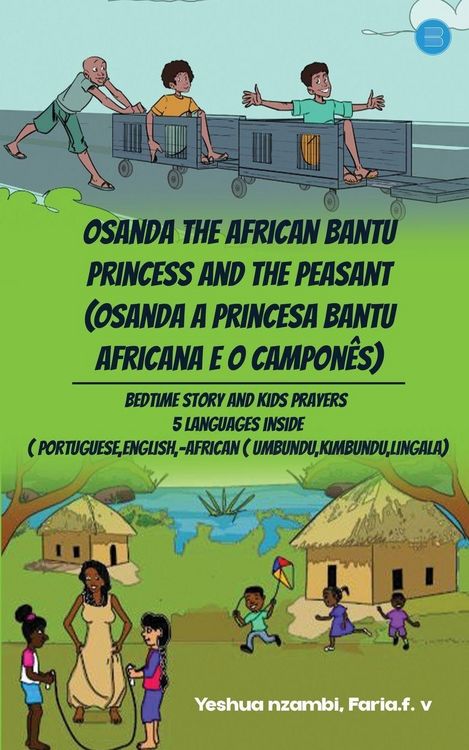 Produktbild: Osanda the African bantu princess and the peasant (Osanda A princesa bantu Africana e o campon&ecirc;s)