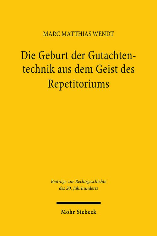 Bild vom Artikel Die Geburt der Gutachtentechnik aus dem Geist des Repetitoriums vom Autor Marc Matthias Wendt