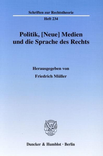 Produktbild: Politik, [Neue] Medien und die Sprache des Rechts.