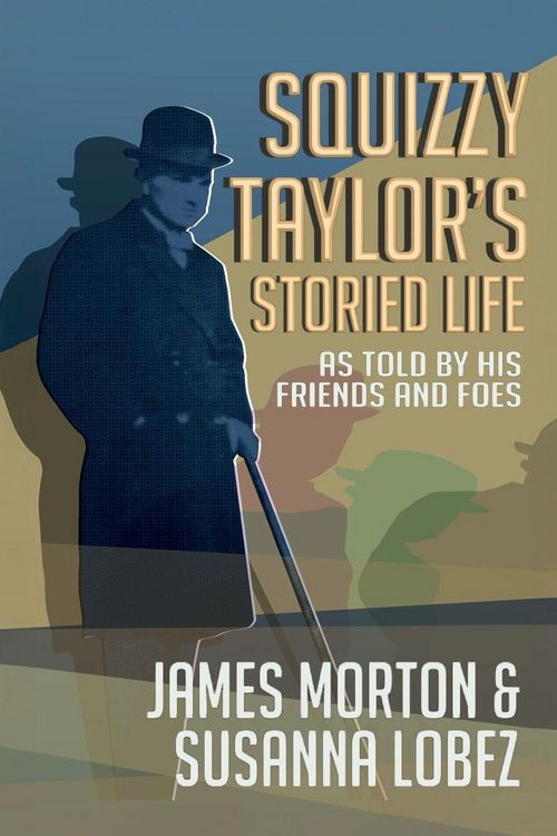 Produktbild: Squizzy Taylor's Storied Life