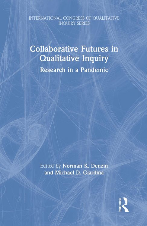 Produktbild: Collaborative Futures in Qualitative Inquiry