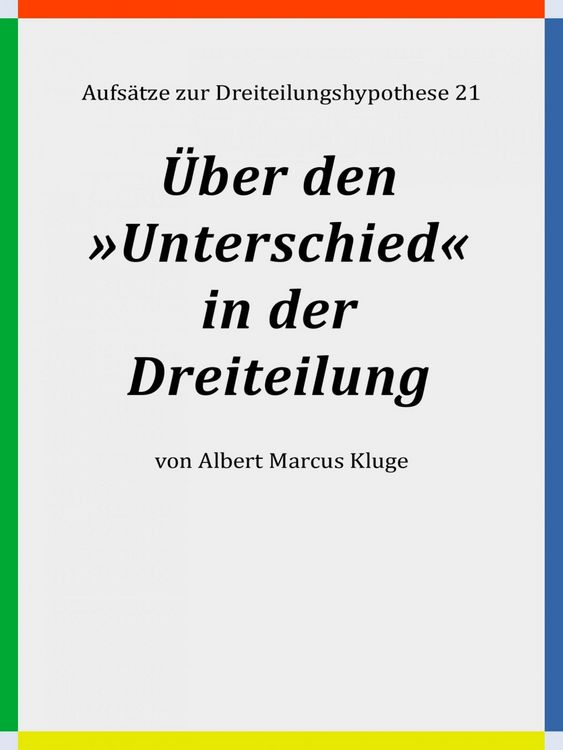 Produktbild: &Uuml;ber den &raquo;Unterschied&laquo; in der Dreiteilung