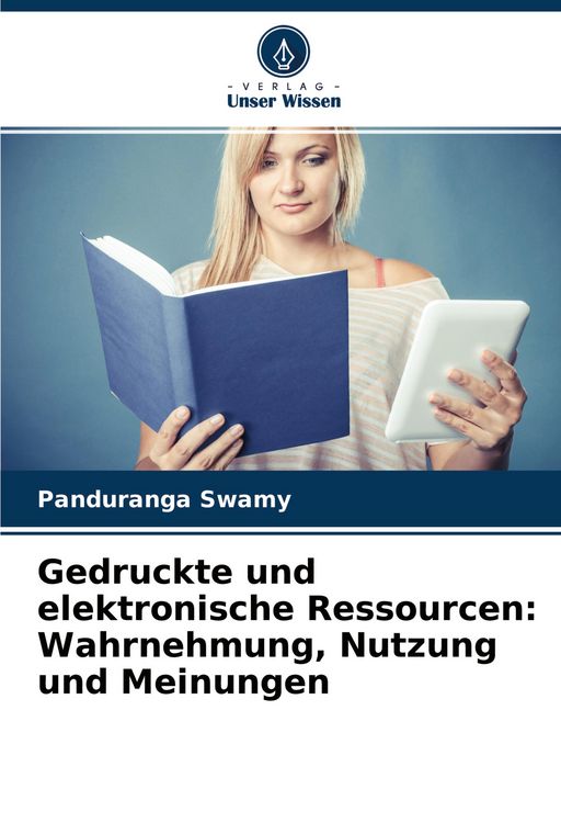 Produktbild: Gedruckte und elektronische Ressourcen: Wahrnehmung, Nutzung und Meinungen