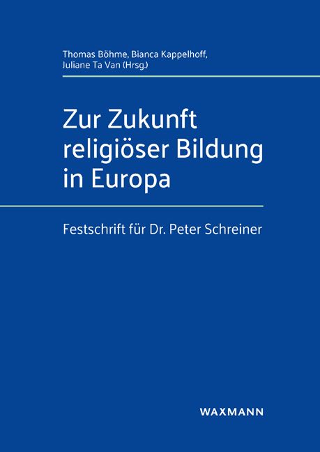 Produktbild: Zur Zukunft religi&ouml;ser Bildung in Europa