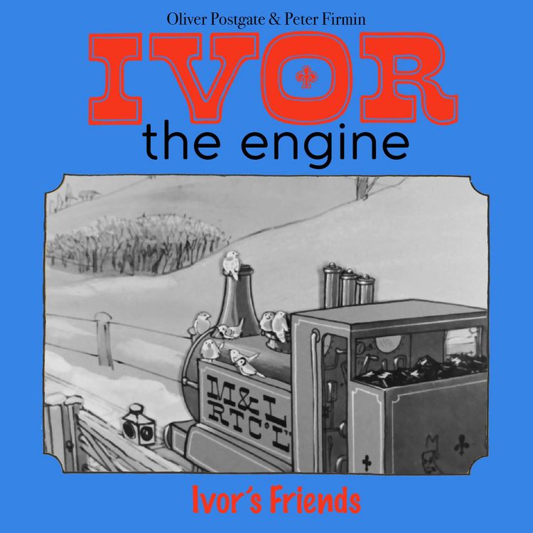 Produktbild: Ivor the Engine - Original Black & White Stories (1959&ndash;1962)