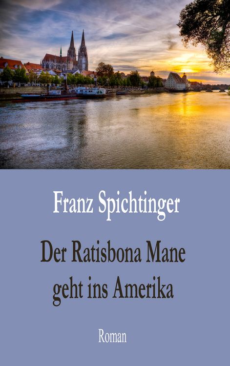 Produktbild: Der Ratisbona Mane geht ins Amerika