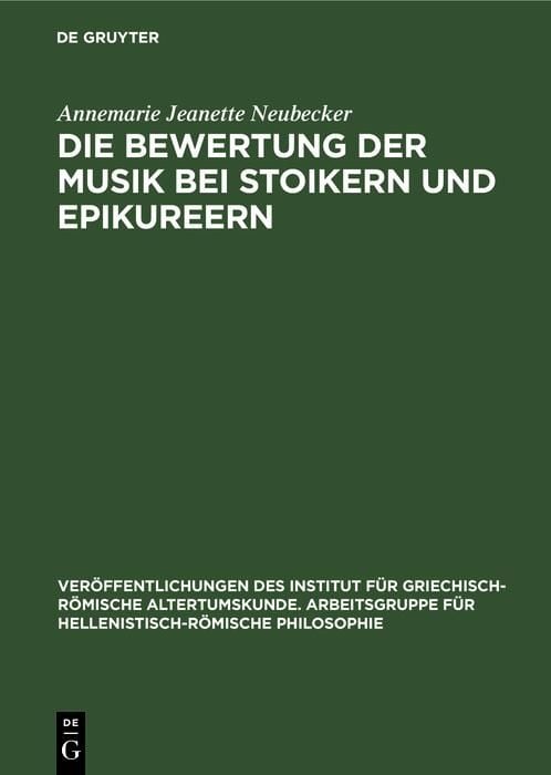 Produktbild: Die Bewertung der Musik bei Stoikern und Epikureern