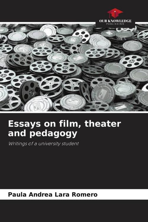 Produktbild: Essays on film, theater and pedagogy