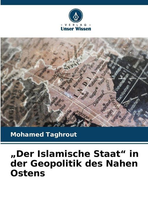 Produktbild: "Der Islamische Staat" in der Geopolitik des Nahen Ostens