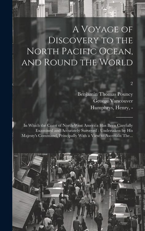 Produktbild: A Voyage of Discovery to the North Pacific Ocean, and Round the World