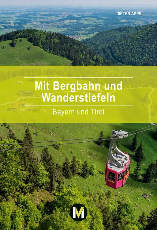 Produktbild: Mit Bergbahn und Wanderstiefeln