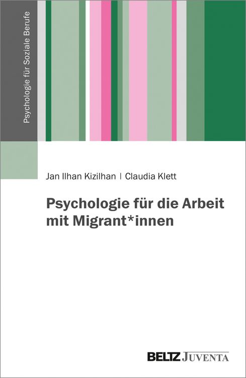 Produktbild: Psychologie f&uuml;r die Arbeit mit Migrant*innen