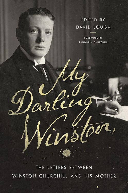 Produktbild: My Darling Winston: The Letters Between Winston Churchill and His Mother
