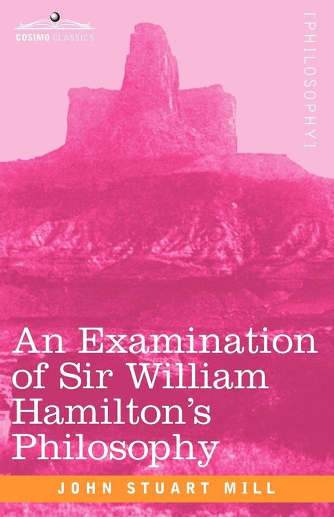 Produktbild: An Examination of Sir William Hamilton's Philosophy