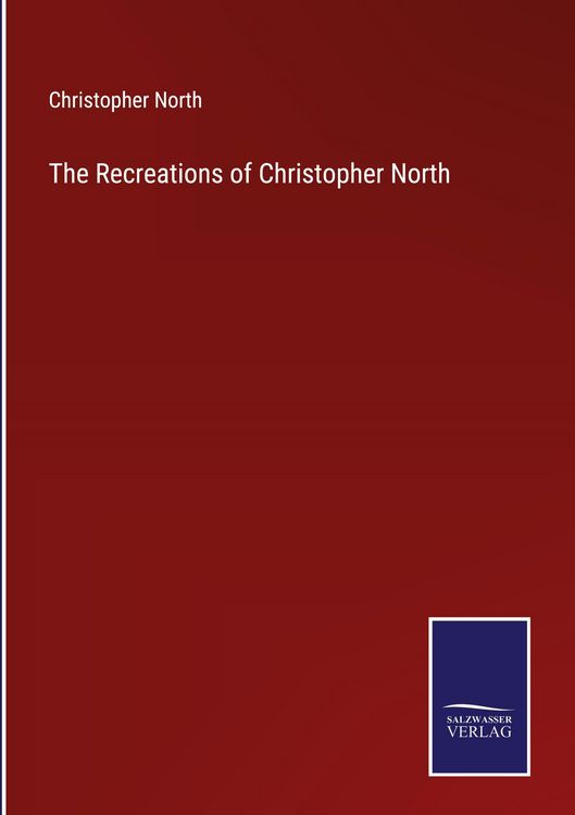 Produktbild: The Recreations of Christopher North