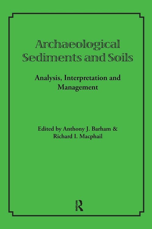 Produktbild: Archaeological Sediments and Soils