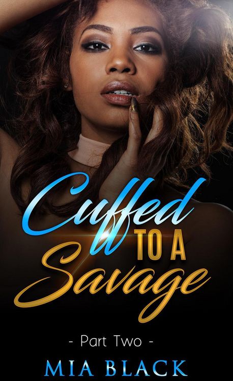 Produktbild: Cuffed To A Savage 2 (Loving a Savage, #2)