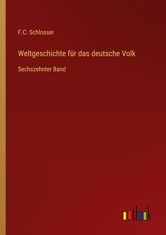 Produktbild: Weltgeschichte f&uuml;r das deutsche Volk