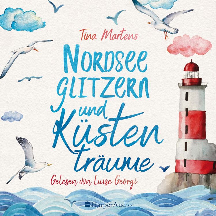 Produktbild: Nordseeglitzern und K&uuml;stentr&auml;ume (ungek&uuml;rzt)