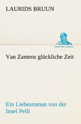 Produktbild: Van Zantens gl&uuml;ckliche Zeit