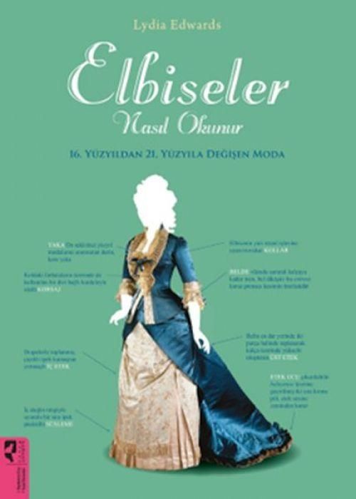Produktbild: Elbiseler Nasil Okunur;16. Y&uuml;zyildan 21. Y&uuml;zyila Degisen Moda