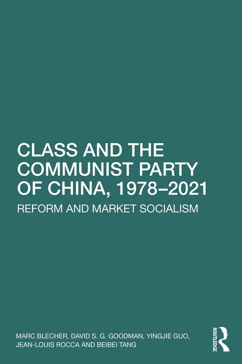 Produktbild: Class and the Communist Party of China, 1978-2021