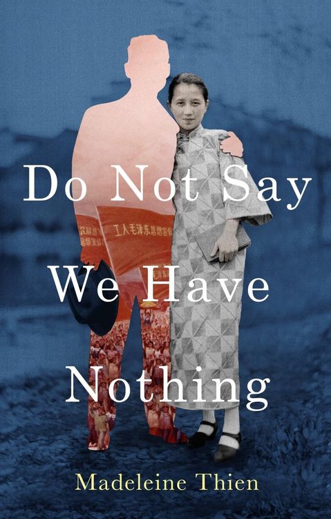 Produktbild: Thien, M: Do Not Say We Have Nothing