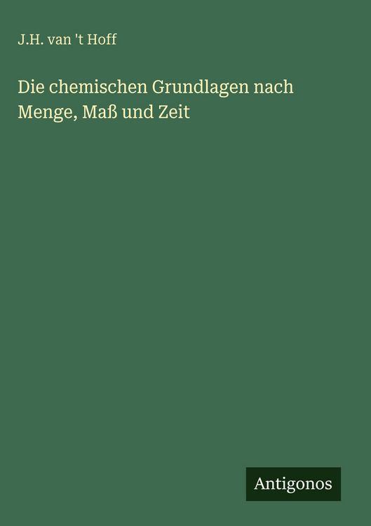 Produktbild: Die chemischen Grundlagen nach Menge, Ma&szlig; und Zeit