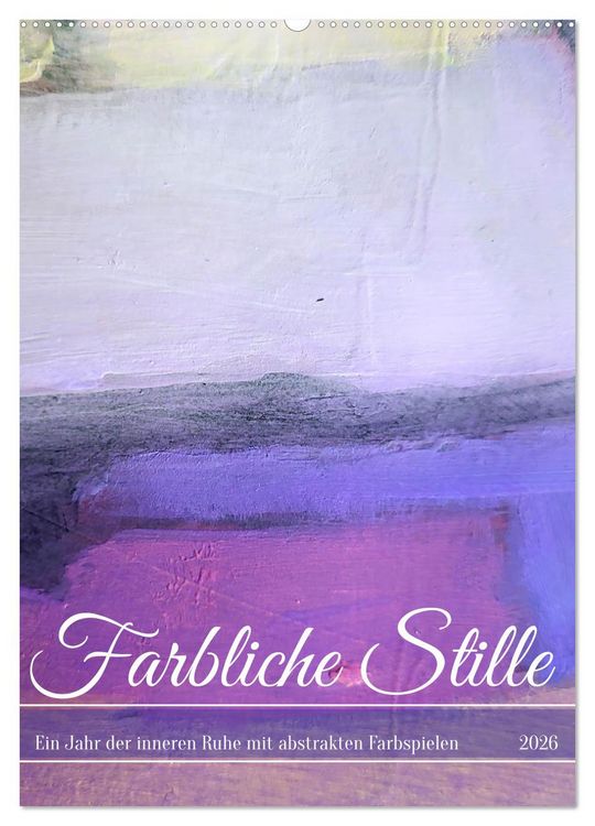 Produktbild: Farbliche Stille - Ein Jahr der inneren Ruhe mit abstrakten Farbspielen (Wandkalender 2026 DIN A2 hoch), CALVENDO Monatskalender