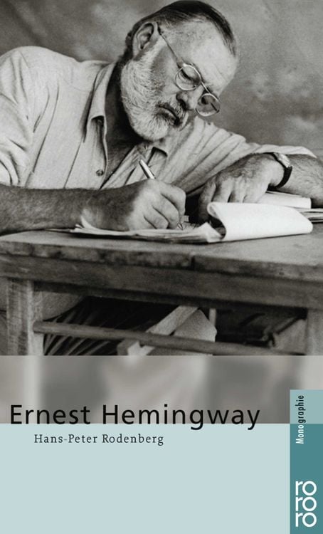 Bild vom Artikel Ernest Hemingway vom Autor Hans-Peter Rodenberg
