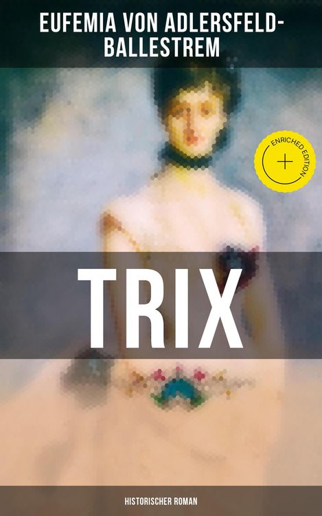 Produktbild: Trix (Historischer Roman)
