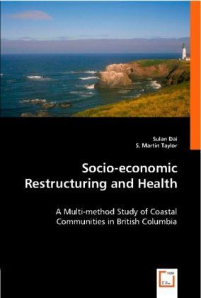 Produktbild: Ortner, A: Socio-economic Restructuring and Health