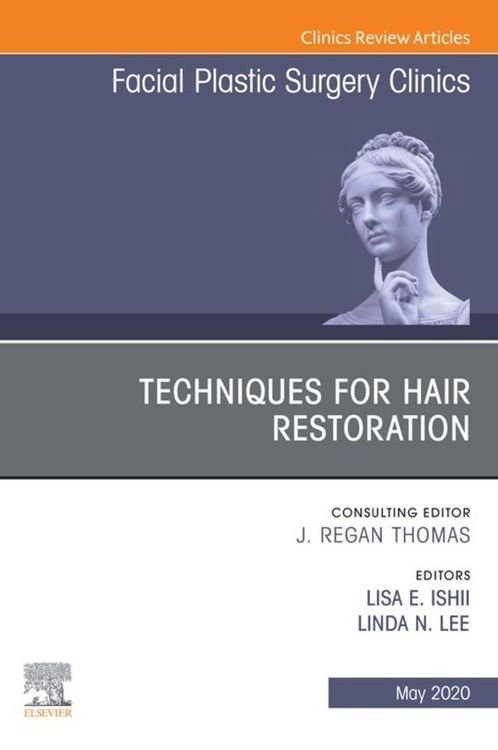 Produktbild: Techniques for Hair Restoration,An Issue of Facial Plastic Surgery Clinics of North America E-Book