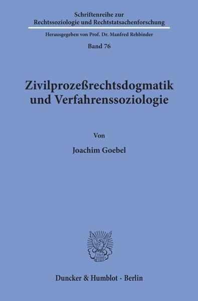 Produktbild: Zivilproze&szlig;rechtsdogmatik und Verfahrenssoziologie.