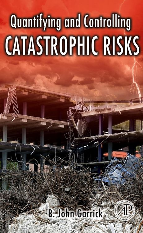 Produktbild: Quantifying and Controlling Catastrophic Risks
