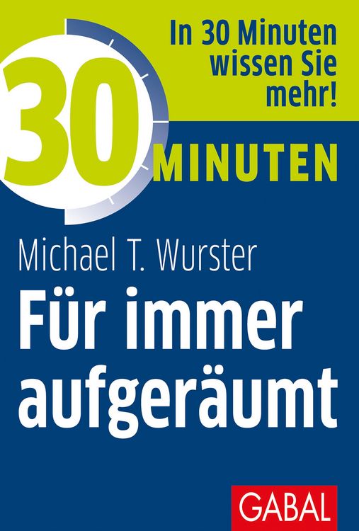 Produktbild: 30 Minuten F&uuml;r immer aufger&auml;umt