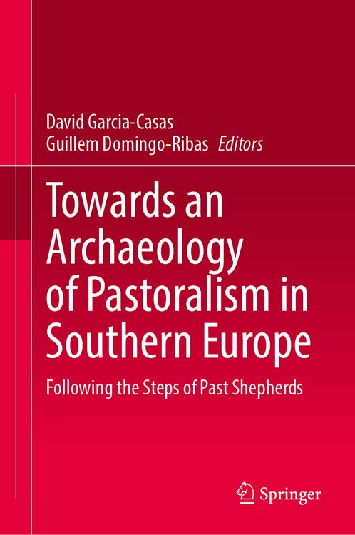 Produktbild: Towards an Archaeology of Pastoralism in Southern Europe
