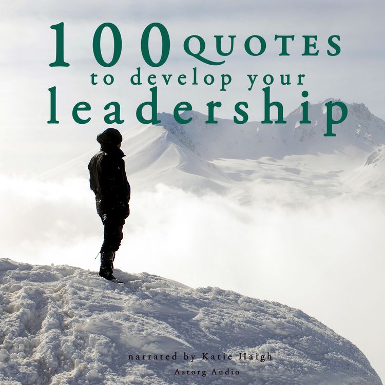 Produktbild: 100 Quotes to develop your Leadership