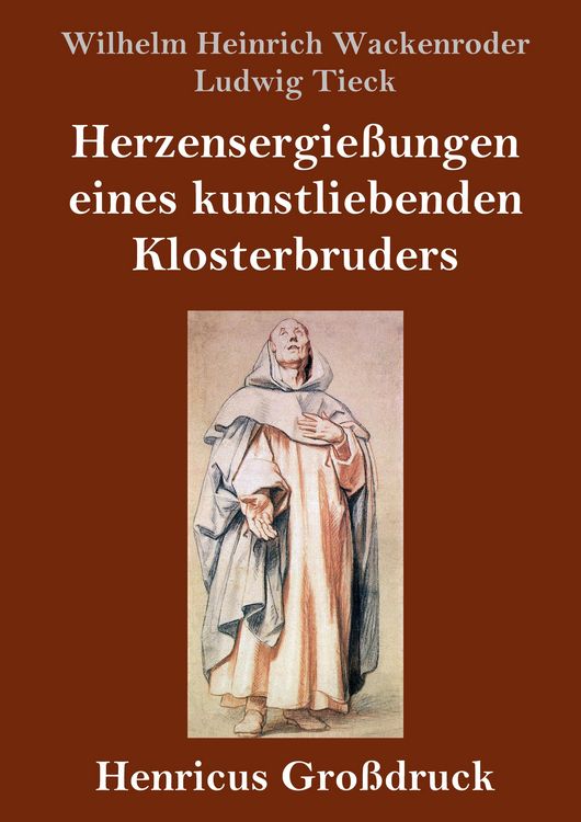 Produktbild: Herzensergie&szlig;ungen eines kunstliebenden Klosterbruders (Gro&szlig;druck)