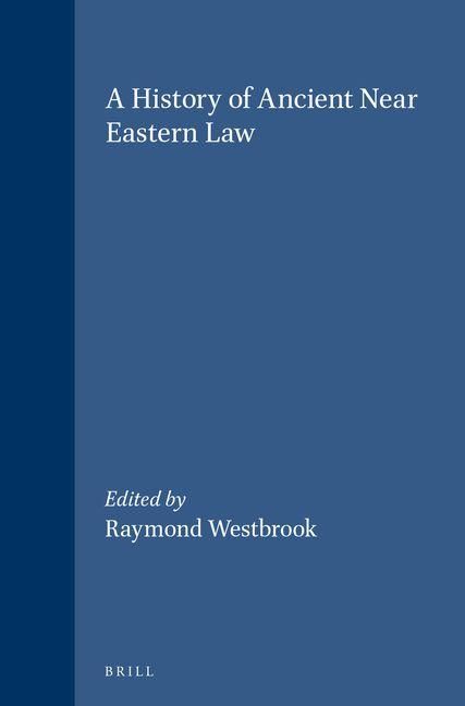 Produktbild: A History of Ancient Near Eastern Law (2 Vols)